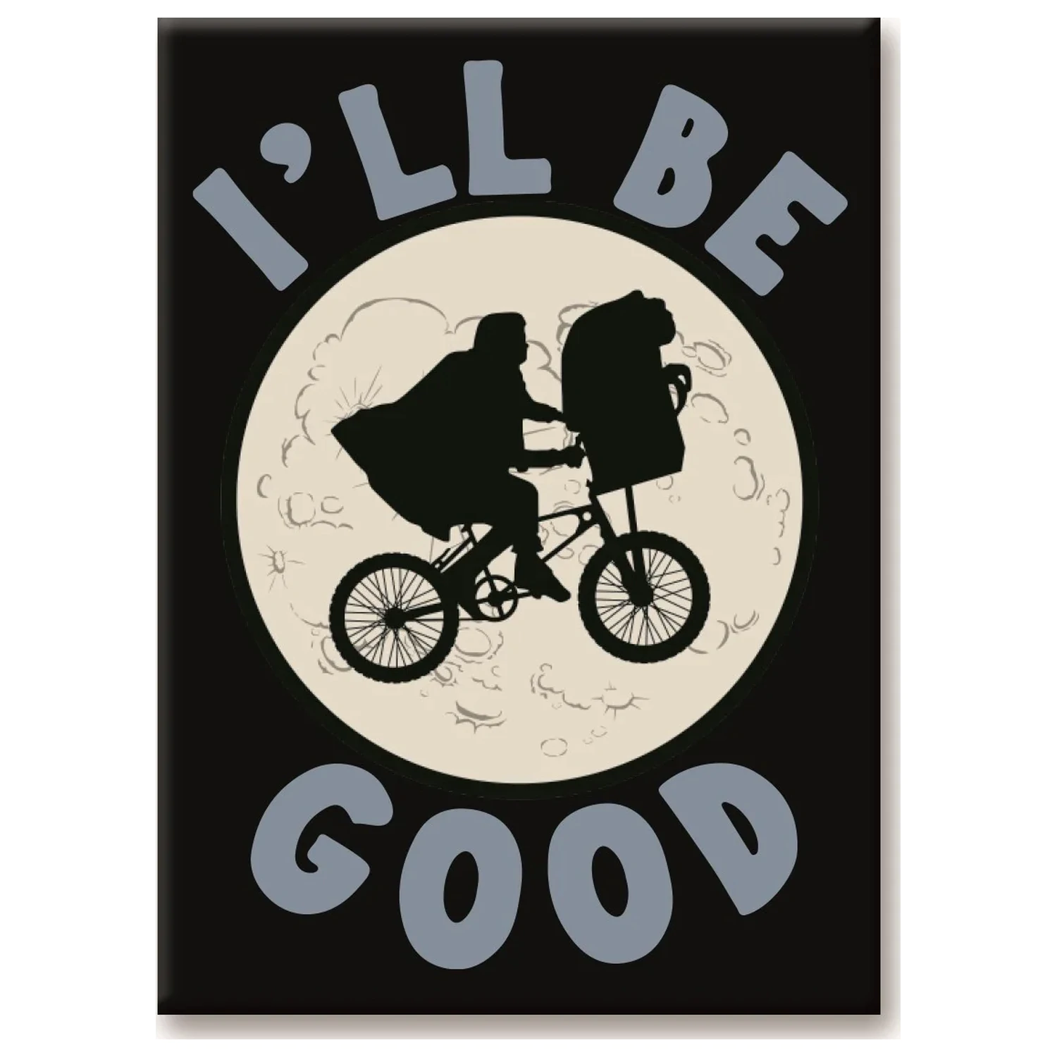 E.T. I'll Be Good Magnet 6.3x8.9 cm fotografija izdelka
