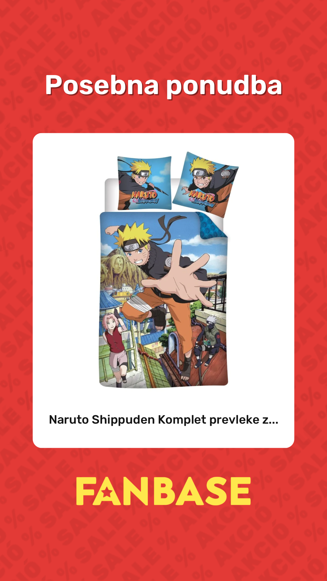 Posebna ponubda: Naruto Shippuden Komplet prevleke z...